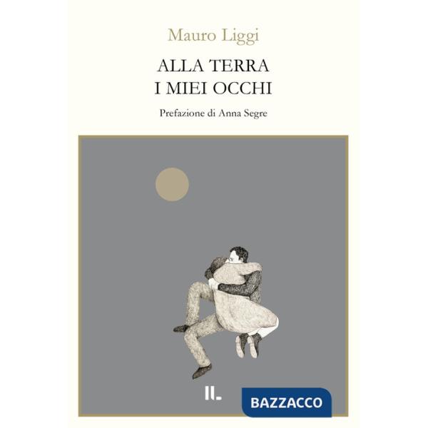 Alla terra i miei occhi