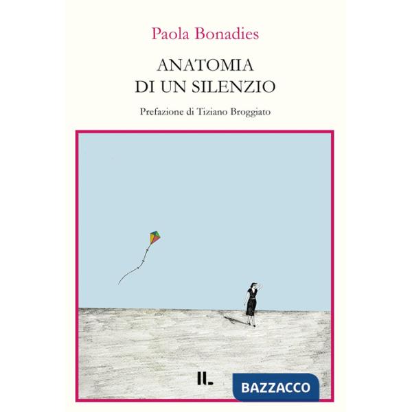 Anatomia di un silenzio