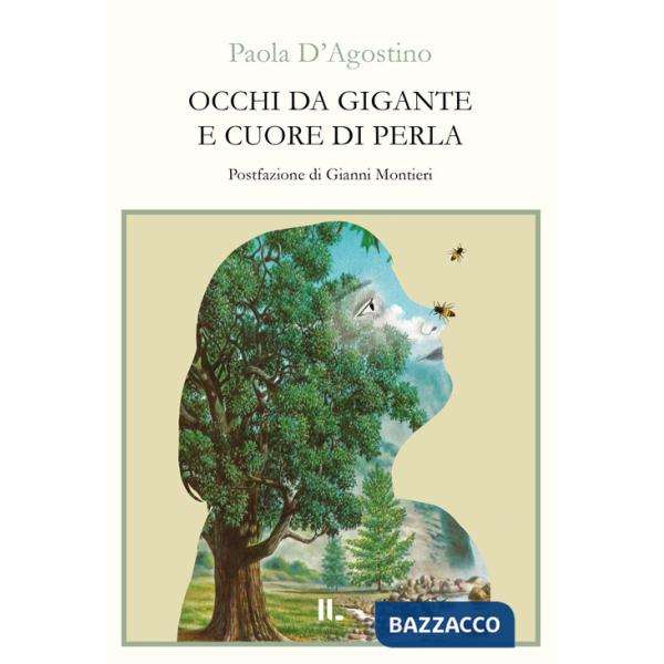 Occhi da gigante e cuore di perla