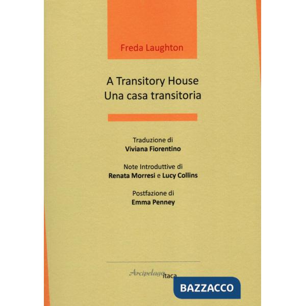 Transitory house-Una casa transitoria (A)
