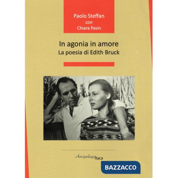 In agonia in amore. La poesia di Edith Bruck