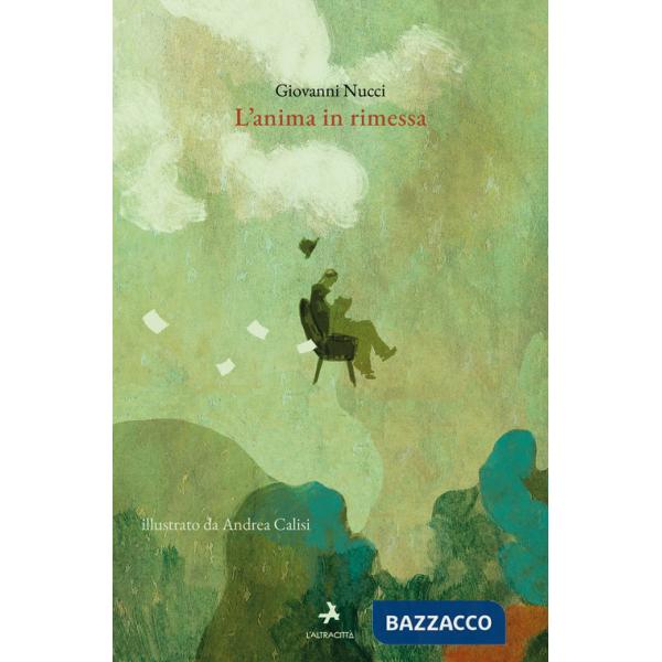 Anima in rimessa (L')