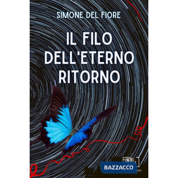 Filo dell'eterno ritorno (Il)