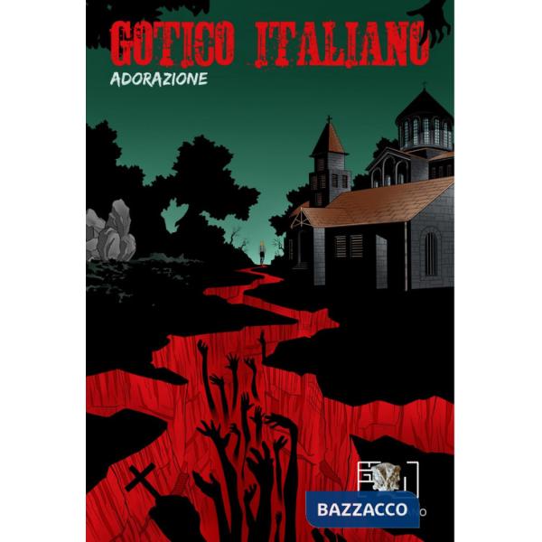 Gotico italiano. Vol. 2: Adorazione