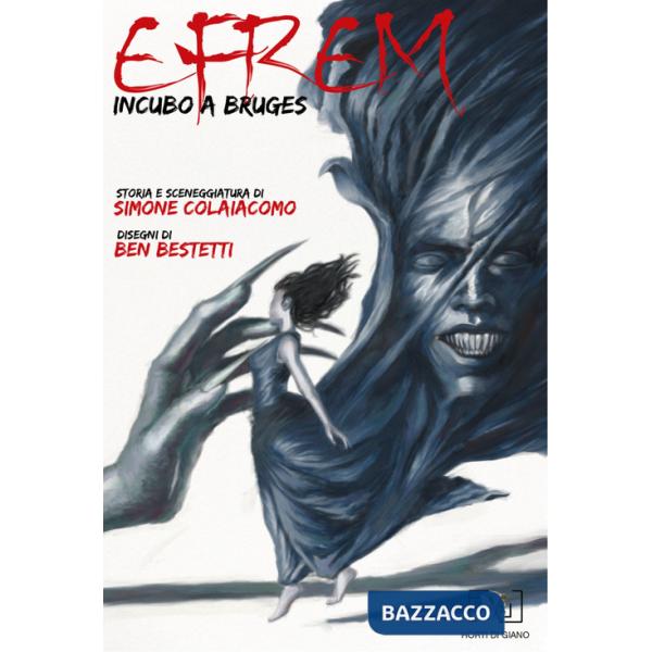 Efrem. Incubo a Bruges