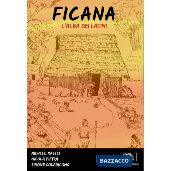 Ficana. L'alba dei latini