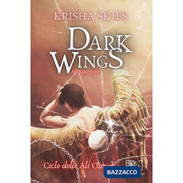 Dark Wings: Ali spezzate