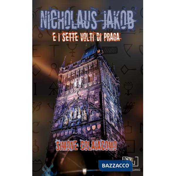Nicholaus Jakob e i sette volti di Praga