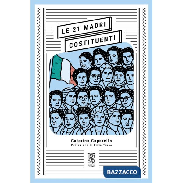 Le 21 Madri Costituenti