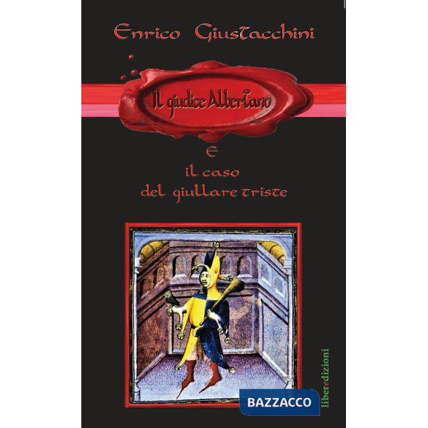 Giudice Albertano e il caso del giullare triste (Il)