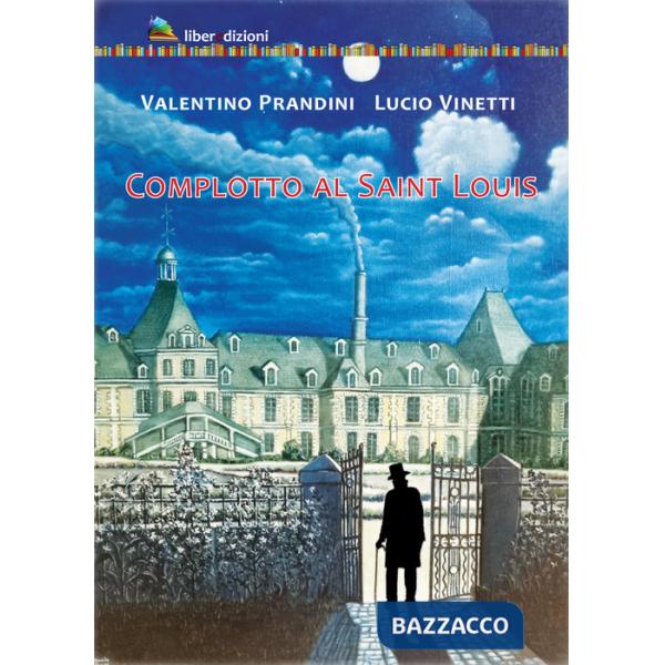 Complotto al Saint Louis
