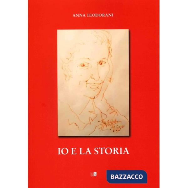 Io e la storia