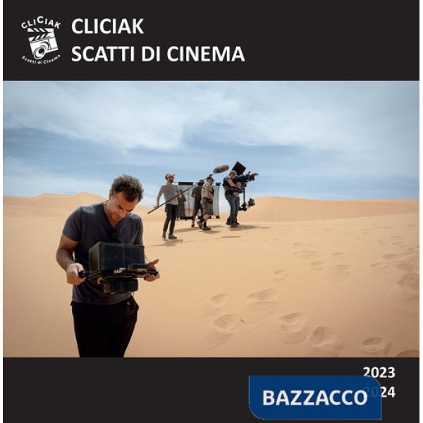 Cliciak. Scatti di cinema 2023-2024. Ediz. illustrata