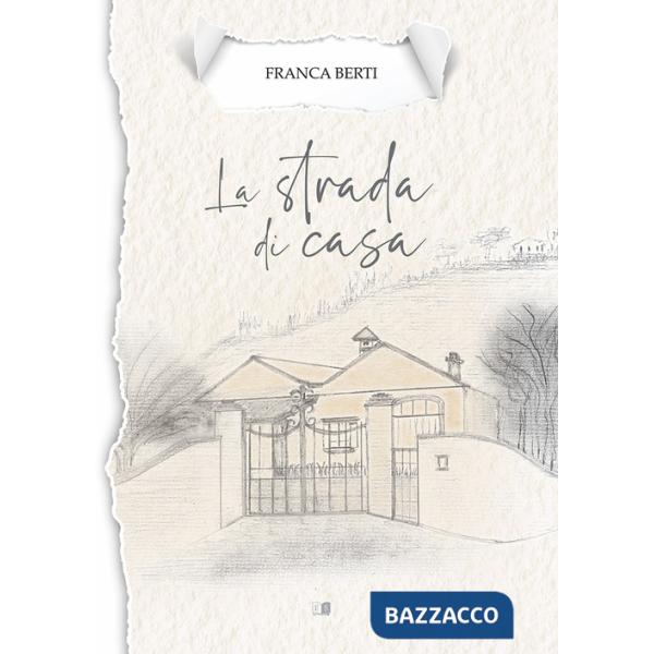 Strada di casa. Ediz. illustrata (La)