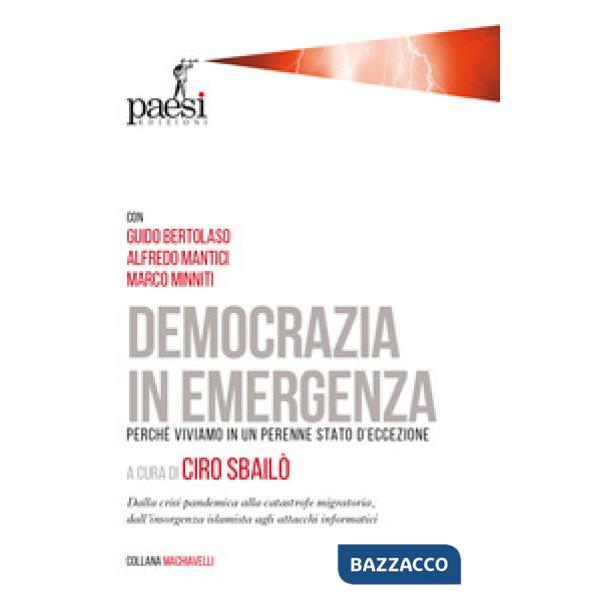 Democrazia in emergenza. Perché viviamo in un perenne stato d'eccezione