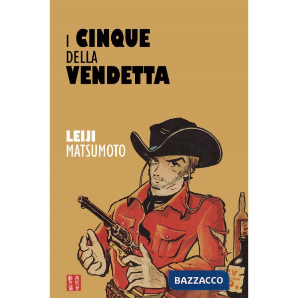 Cinque della vendetta (I)
