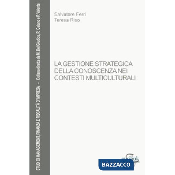 Gestione strategica della conoscenza nei contesti multiculturali (La)