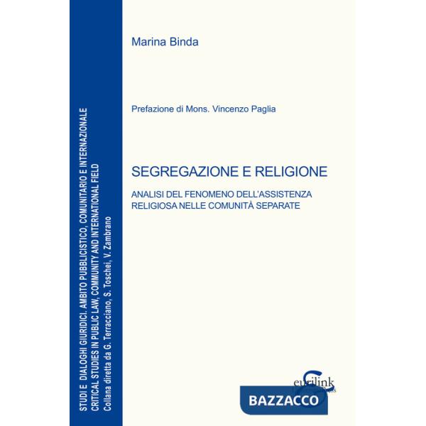 Segregazione e religione. Analisi del fenomeno dell'assistenza religiosa nelle comunità separate