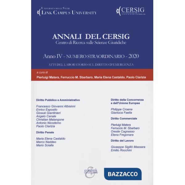 Annali del Cersig. Anno IV. Numero straordinario. Atti del laboratorio sul diritto dell'emergenza (2020)
