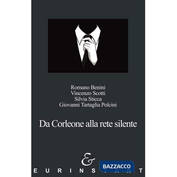 Da Corleone alla rete silente