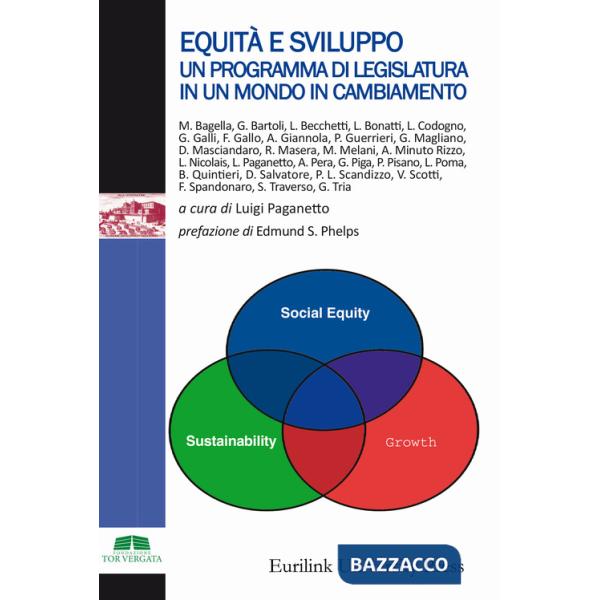 Equità e sviluppo. Un programma di legislatura in un mondo in cambiamento