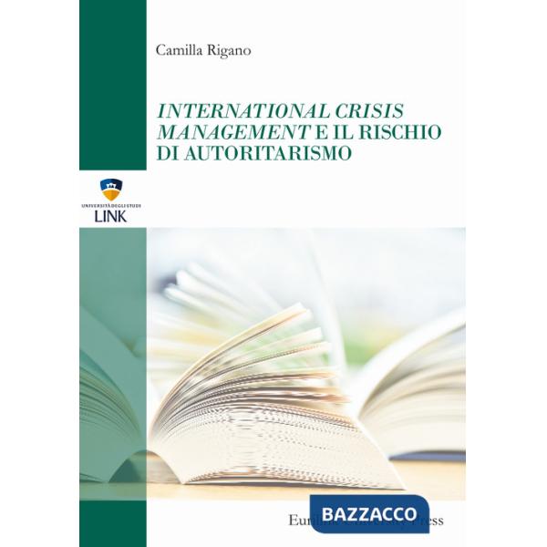 International crisis management e il rischio di autoritarismo