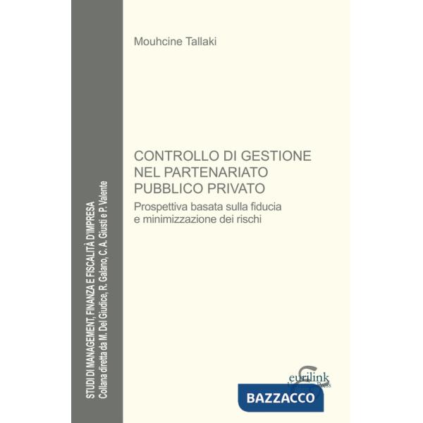 Controllo di gestione nel partenariato pubblico privato. Nuova ediz.
