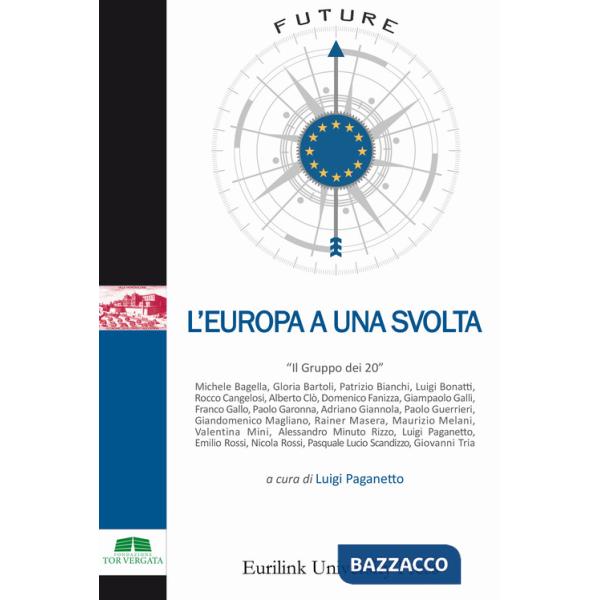 Europa a una svolta. Nuova ediz. (L')
