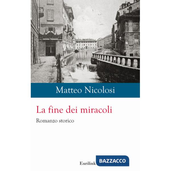 Fine dei miracoli (La)