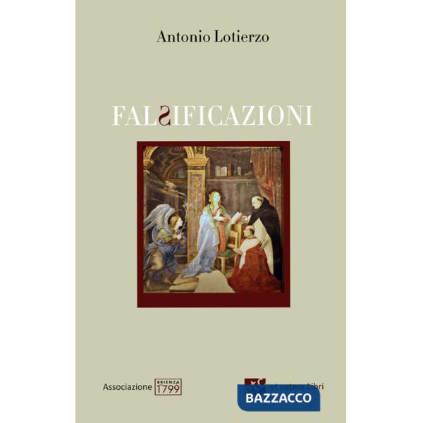 Falsificazioni. Ediz. integrale