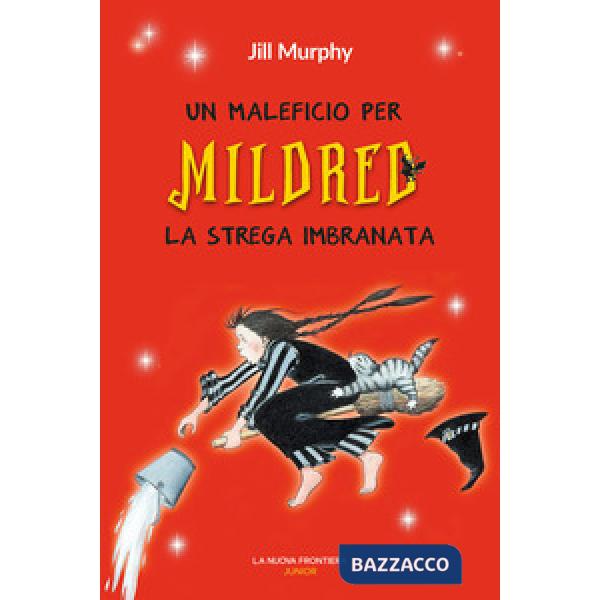 Maleficio per Mildred, la strega imbranata (Un)