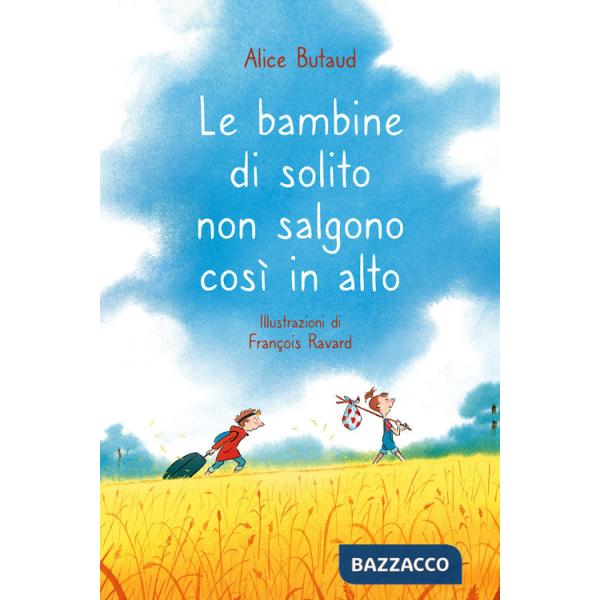 Bambine di solito non salgono così in alto (Le)