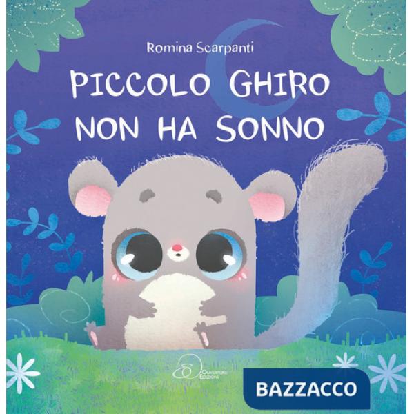 Piccolo Ghiro non ha sonno
