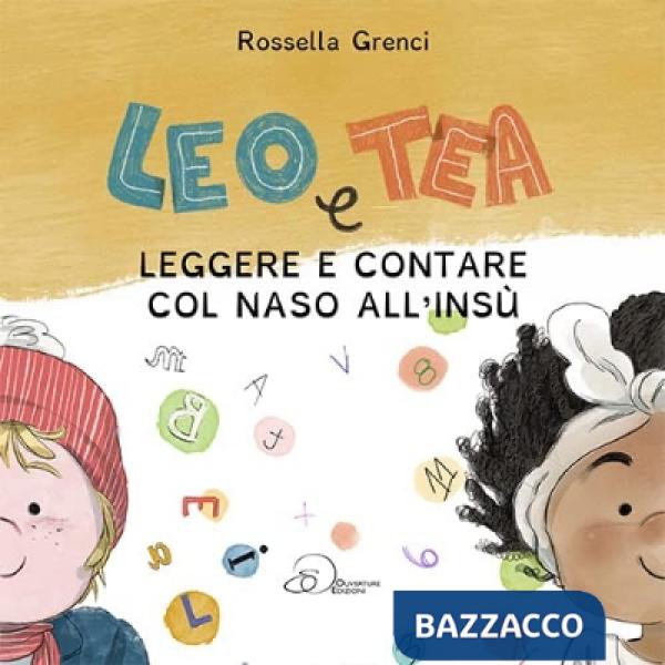 Leo e Tea. Leggere e contare col naso all'insù