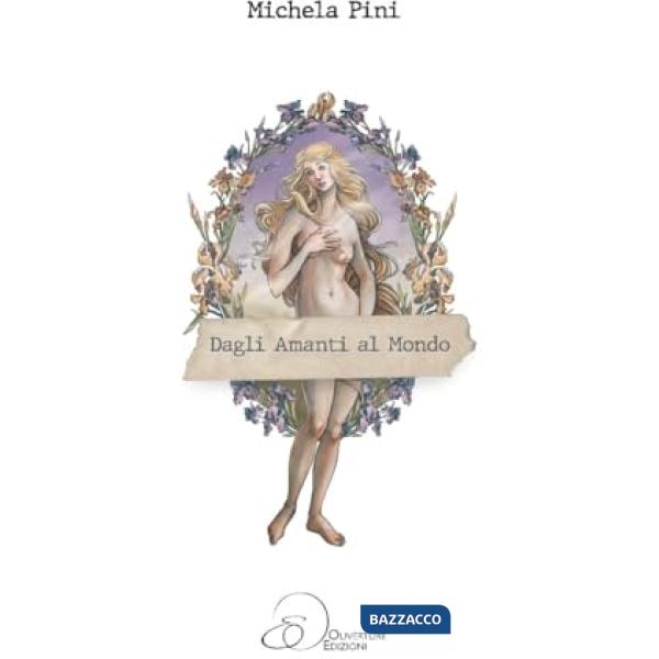 Dagli amanti al mondo