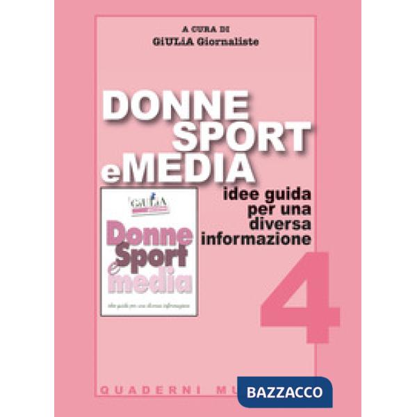 Donne sport e media. Idee guida per una diversa informazione