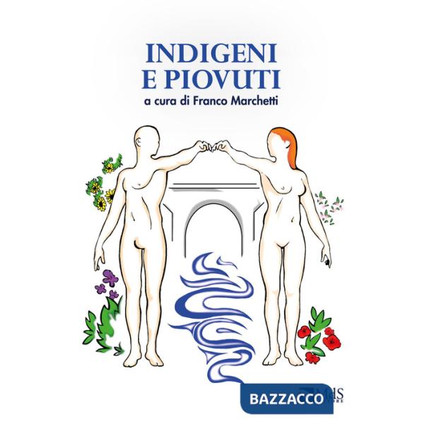 Indigeni e piovuti