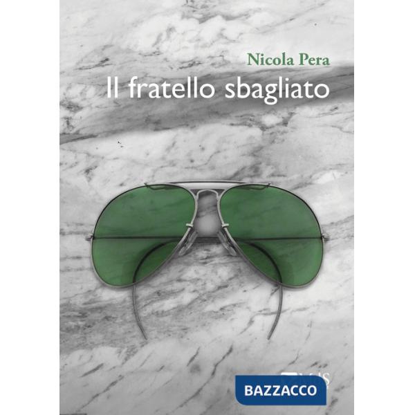 Fratello sbagliato (Il)