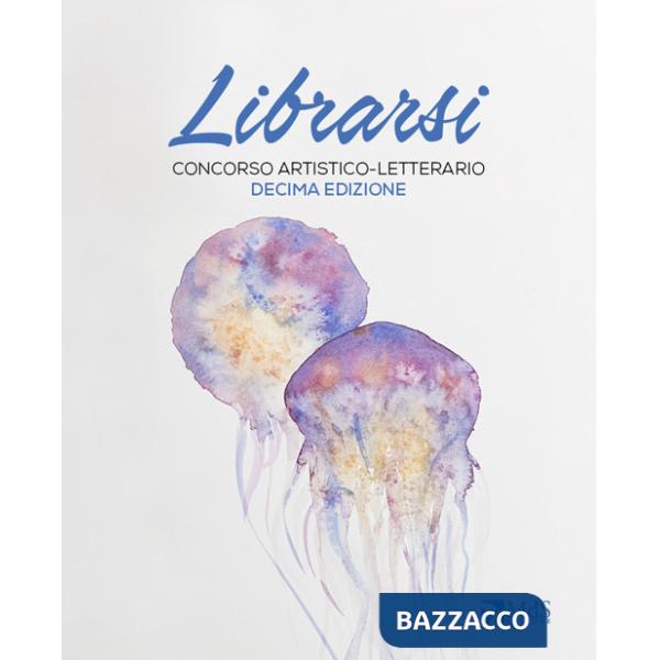 Librarsi. Concorso artistico-letterario