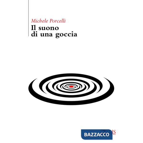 Suono di una goccia (Il)