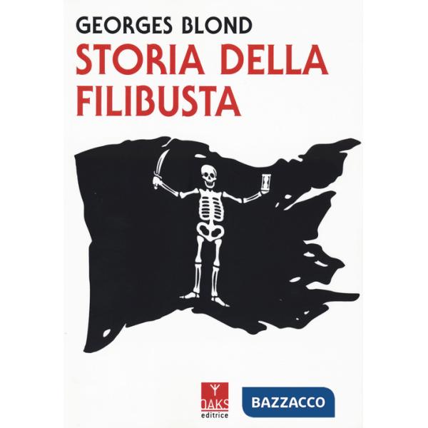 Storia della Filibusta
