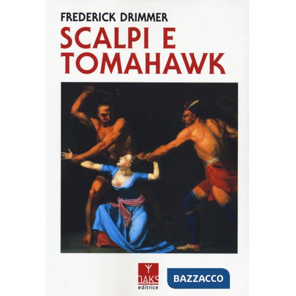 Scalpi e tomahawk