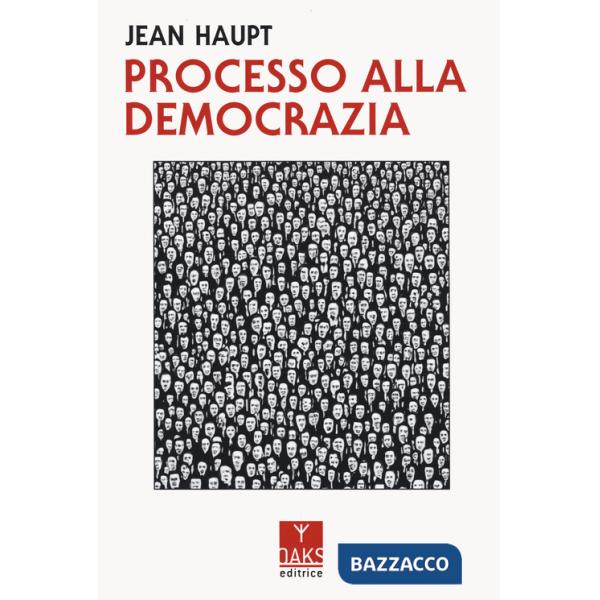 Processo alla democrazia