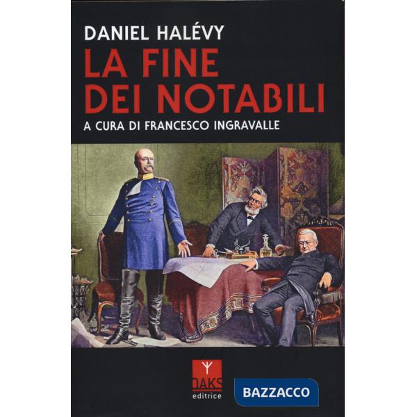 Fine dei notabili (La)