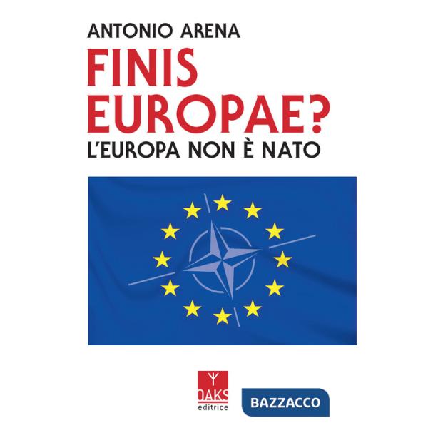 Finis Europae? L'Europa non è NATO