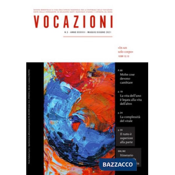 Vocazioni (2021). Vol. 3: In un solo corpo