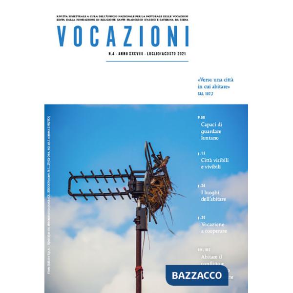 Vocazioni (2021). Vol. 4: Verso una città in cui abitare