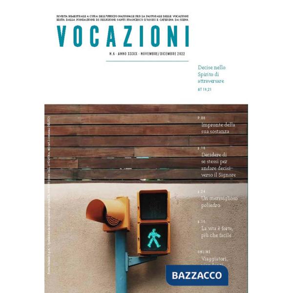 Vocazioni (2022). Vol. 6: Decise nello spirito di attraversare