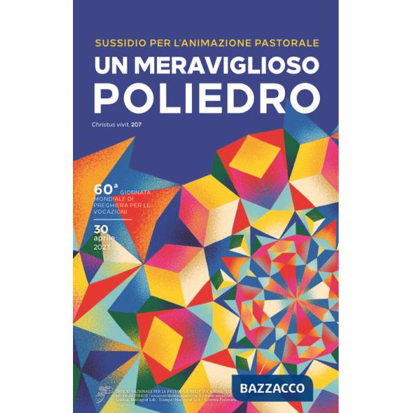 Sussidio per l'animazione pastorale. Un meraviglioso poliedro