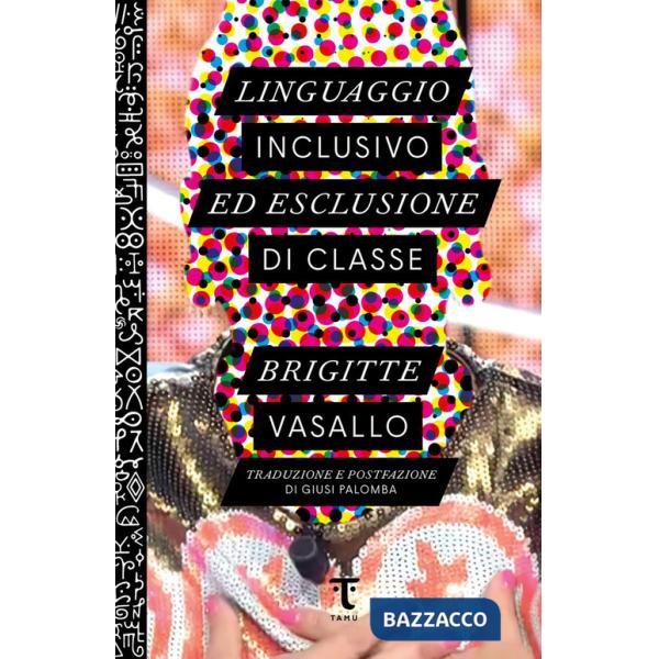 Linguaggio inclusivo ed esclusione di classe